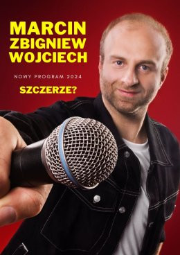 Szczurowa Wydarzenie Stand-up Marcin Zbigniew Wojciech - "SZCZERZE?'"