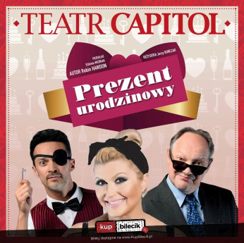Tarnów Wydarzenie Spektakl Prezent urodzinowy