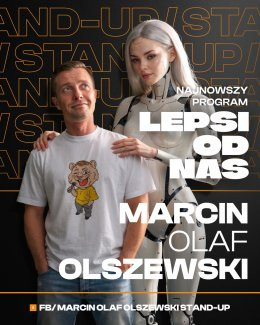 Tarnów Wydarzenie Stand-up Marcin Olaf Olszewski Stand Up - Lepsi od nas
