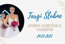 Tarnów Wydarzenie Ślubne Targi Ślubne - Arena Jaskółka