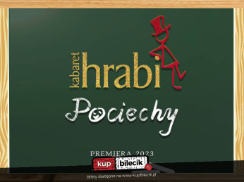 Tarnów Wydarzenie Kabaret Kabaret Hrabi - nowy program: Pociechy