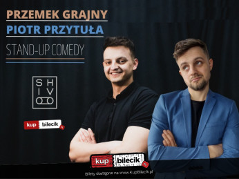 Tarnów Wydarzenie Stand-up Stand-up / Tarnów - Piotr Przytuła i Przemek Grajny