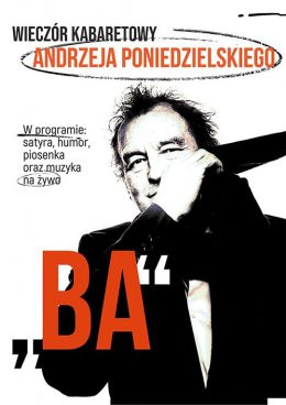 Andrzej Poniedzielski - Wieczór kabaretowy 