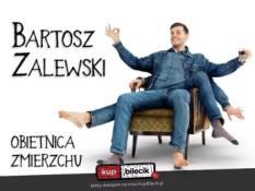 Tarnów Wydarzenie Stand-up Stand-up / Tarnów / Bartosz Zalewski - "Obietnica zmierzchu"