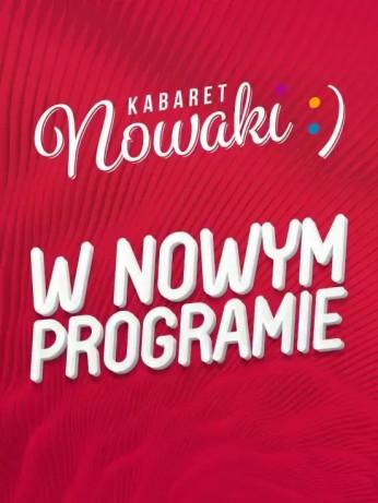 Tarnów Wydarzenie Kabaret Kabaret Nowaki "W NOWYM PROGRAMIE"
