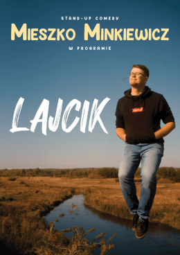 Brzesko Wydarzenie Stand-up Mieszko Minkiewicz - Lajcik