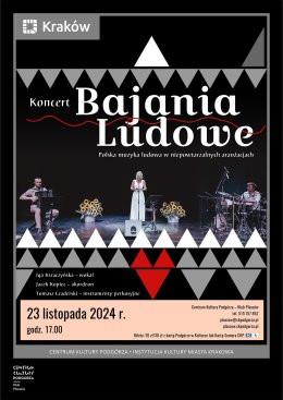 Kraków Wydarzenie Koncert Bajania Ludowe