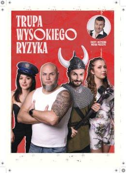 Tarnów Opolski Wydarzenie Kabaret Trupa Wysokiego Ryzyka (Dąbrowski, Szafrańska, Kosmala, Dzwonkowska)