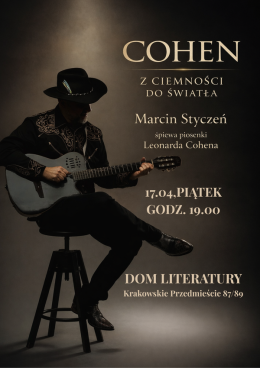 Dębica Wydarzenie Koncert Marcin Styczeń - Cohen. Z ciemności do światła